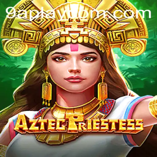 Exploring the Mystical World of AztecPriestess: A Captivating Adventure Awaits