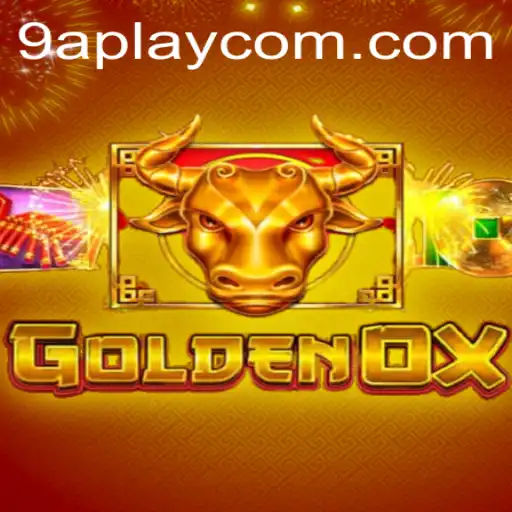 GoldenOx: Unleashing Exciting Gameplay with 9APLAY