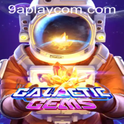 Explore the Enchanting World of GalacticGems: A Cosmic Gaming Adventure